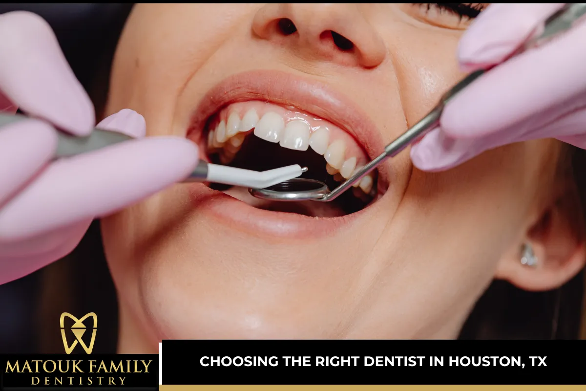 Choosing the Right Dentist in Houston, TX