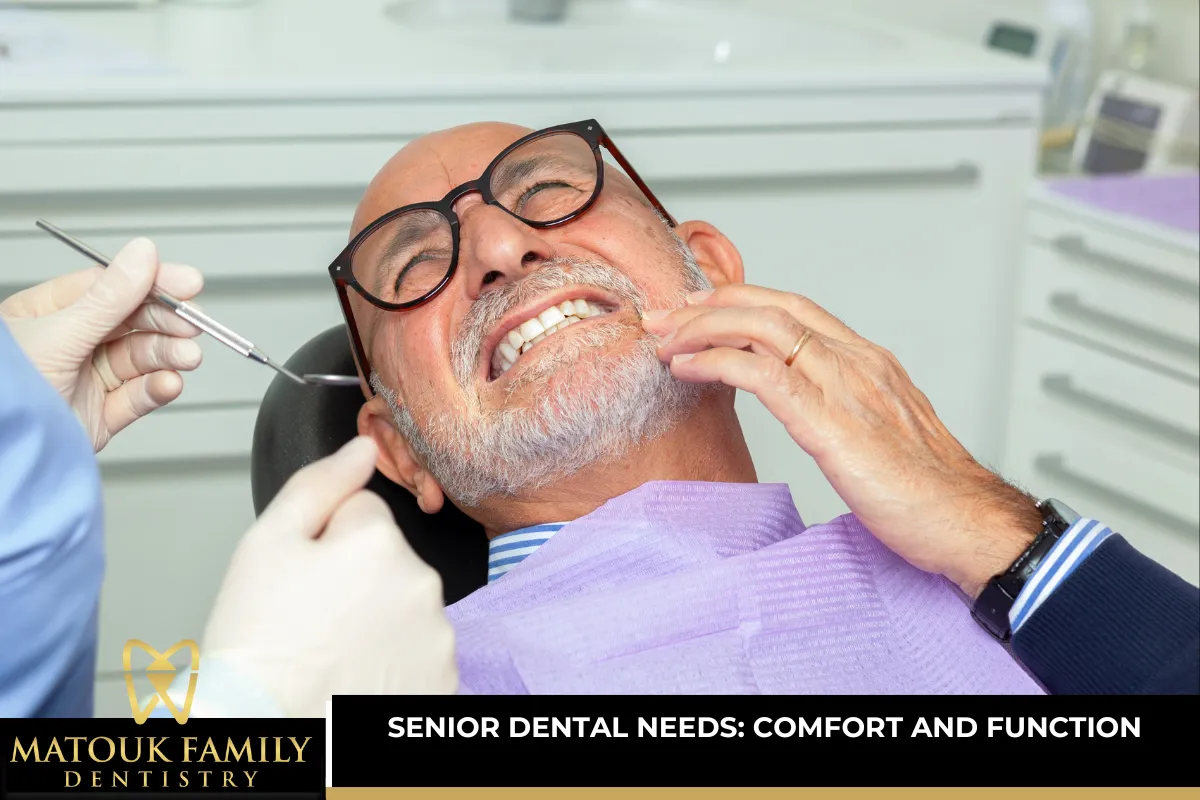 Senior Dental Needs: Comfort and Function