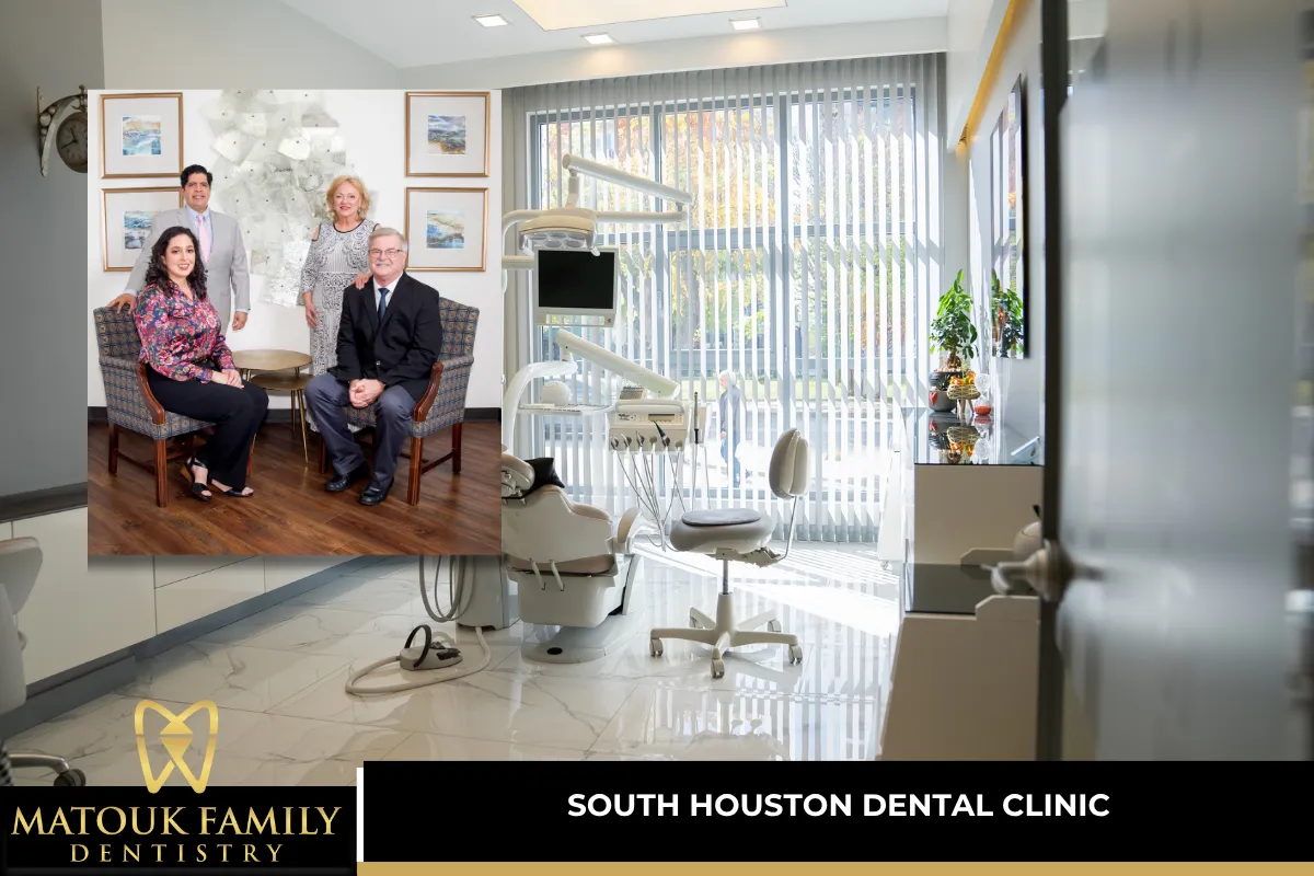 South Houston Dental Clinic – Matouk Family Dentistry