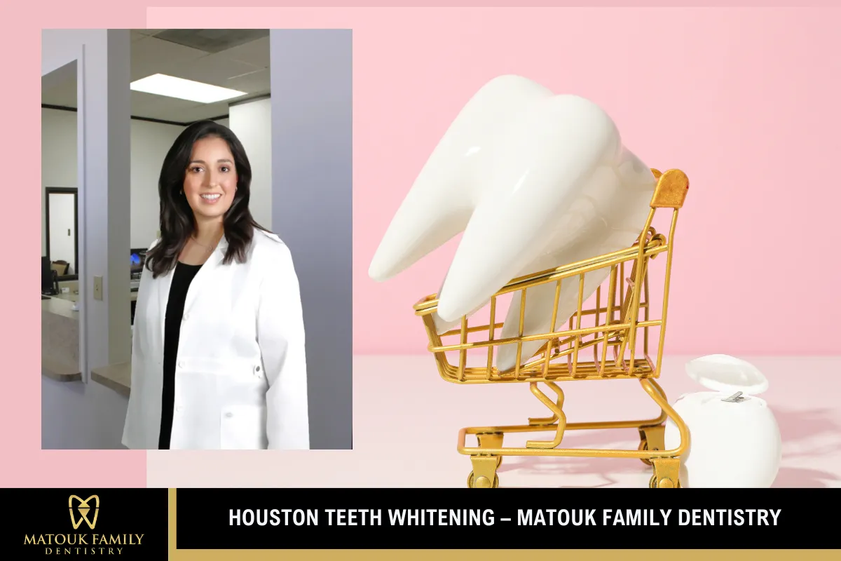 Houston Teeth Whitening – Matouk Family Dentistry