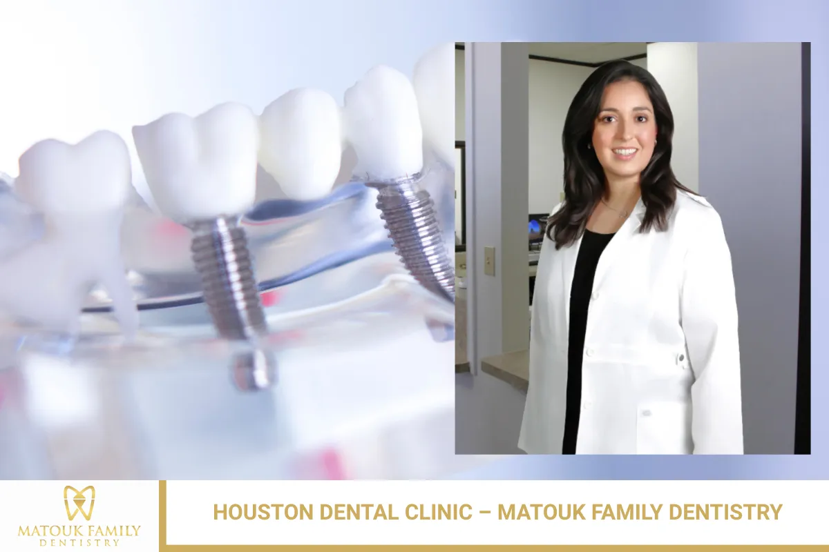 Houston Dental Clinic – Matouk Family Dentistry