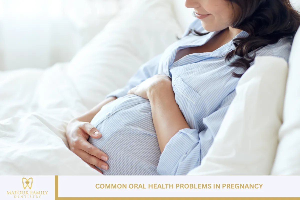 Common Oral Health Problems in Pregnancy