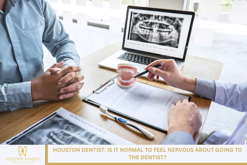 Houston Dentist: Is It Normal to Feel Nervous About Going to the Dentist?