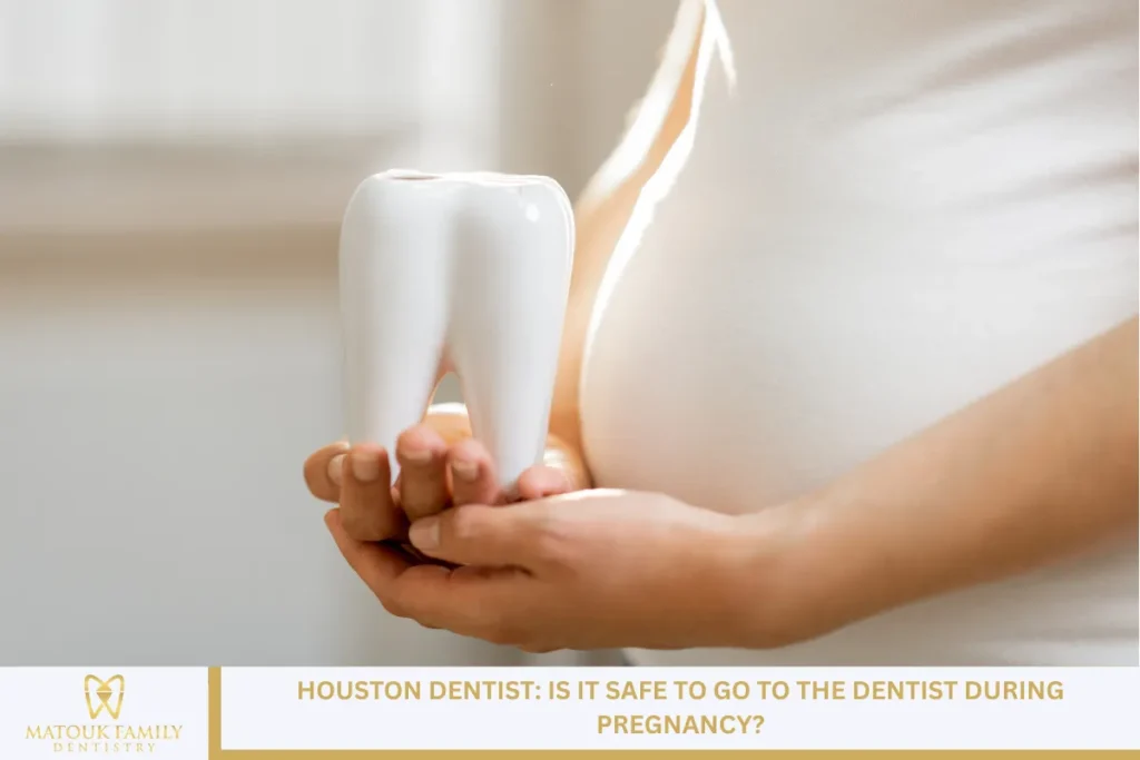 Houston Dentist: Is it Safe to Go to the Dentist During Pregnancy?