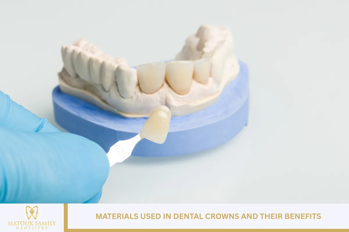 Materials Used in Dental Crowns and Their Benefits