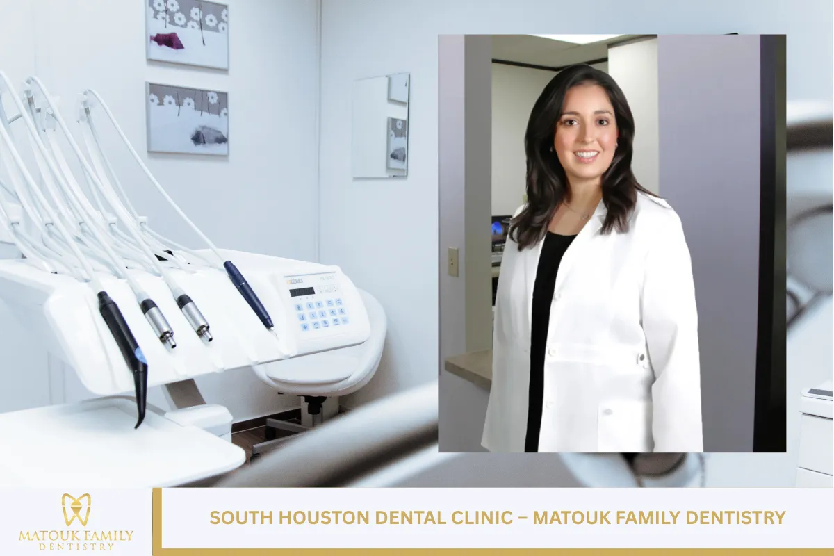 South Houston Dental Clinic – Matouk Family Dentistry