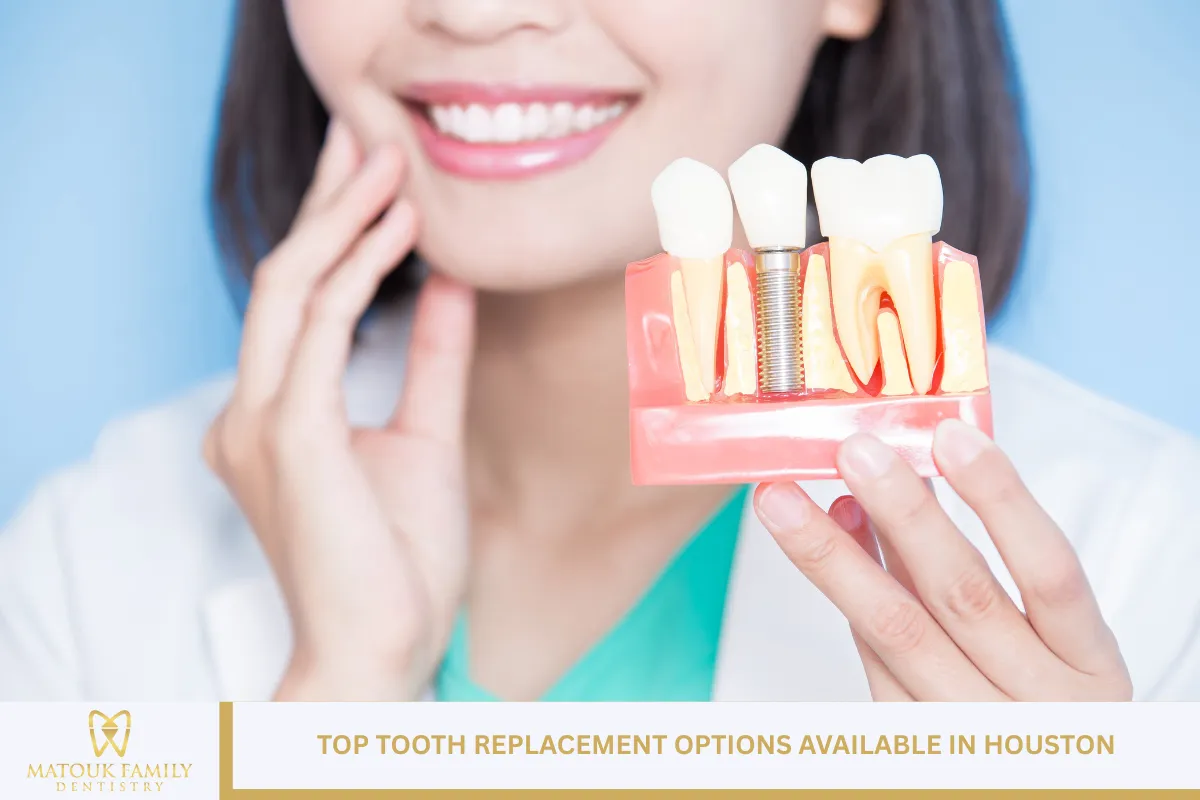 Top Tooth Replacement Options Available in Houston